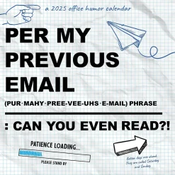 TF Publishing 2025 Per My Previous Email 12" x 12" Monthly Wall Calendar (25-1134) Sale