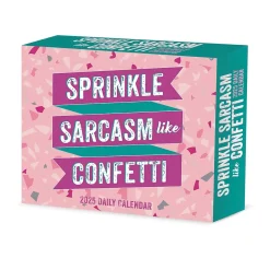 Willow Creek 2025 Sprinkle Sarcasm Like Confetti 6.2" x 5.4" Day-to-Day Calendar (41024) Outlet