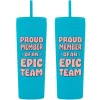 Baudville "Proud Member Of An Epic Team" Acrylic Double Wall Insulated, 17 oz., 2/Pack (1393293P231)