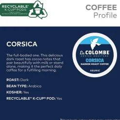 Keurig K-Cups<La Colombe Coffee La Colombe Corsica Coffee Keurig® K-Cup® Capsules, Dark Roast, 80/Carton (5000380614CT)