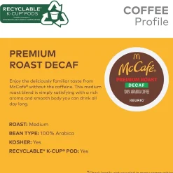 Keurig K-Cups<McCafe Premium Roast Decaf Coffee Keurig® K-Cup® Pods, Medium Roast, 24/Box (5000201380)