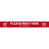 Social Distance Signage<National Marker Walk-On™ Floor Decal, "Please Wait Here," 2.25" x 20", Red/White (WFS80)