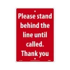 Social Distance Signage<National Marker Wall Sign, "Please Stand Behind the Line Until Called. Thank You," Plastic, 14" x 10", Red (M611RB)